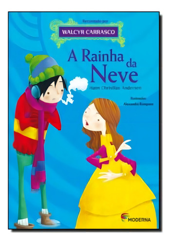Rainha Da Neve, A - Serie:reconto Classicos Infantis