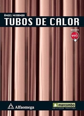 Libro Tubos De Calor De Miranda