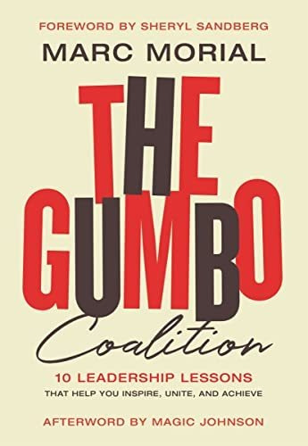 Book : The Gumbo Coalition 10 Leadership Lessons That Help.