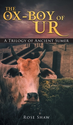 Libro The Ox-boy Of Ur: A Trilogy Of Ancient Sumer - Shaw...
