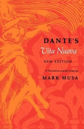 Dante's Vita Nuova, New Edition - Dante Alighieri