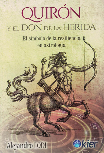 Quiron Y El Don De La Herida