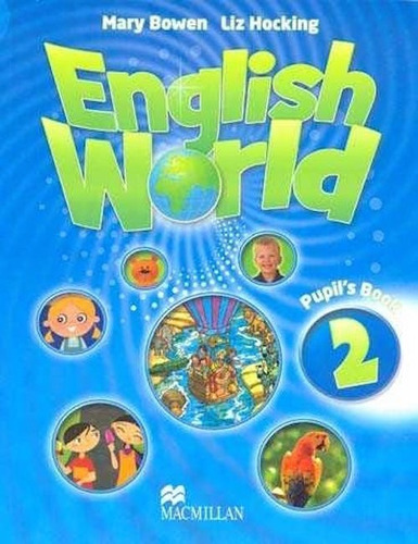 English World 2 Pupil's Book Macmillan - G