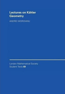 London Mathematical Society Student Texts: Lectures On Ka...