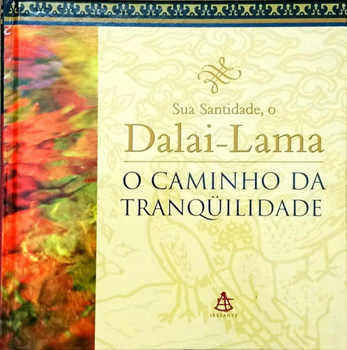 Livro O Caminho Da Tranqüilidade Dalai-lama