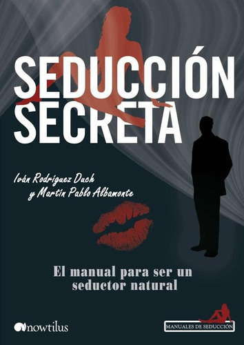 Seducción Secreta - Iván Rodríguez Duch