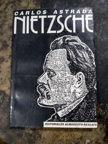 Nietzsche. Carlos Astrada (1992/220 Pág.).