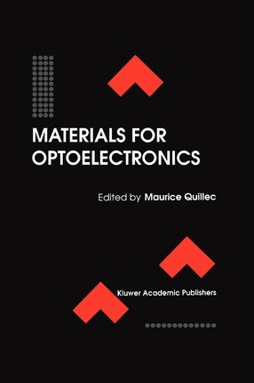 Libro Materials For Optoelectronics - Maurice Quillec