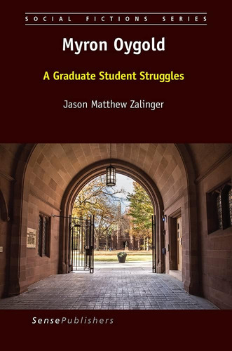 Libro: En Ingles Myron Oygold A Graduate Student Struggles