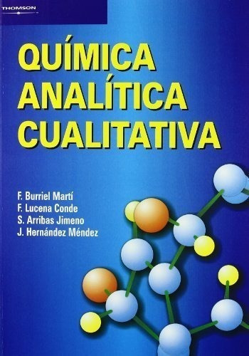 Quimica Analitica Cualitativa, De Burriel Marti / De / Jimeno / Mendez. Editorial Cengage Learning En Español