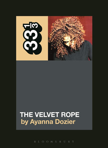 33 1/3 - Janet Jackson's The Velvet Rope: 148 / Ayanna Dozie