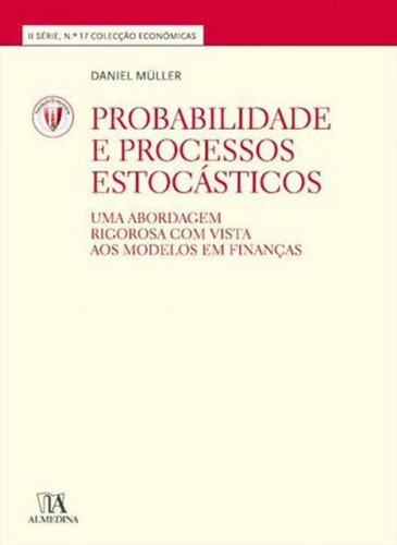 Probabilidade E Processos Estocasticos - Vol. 17