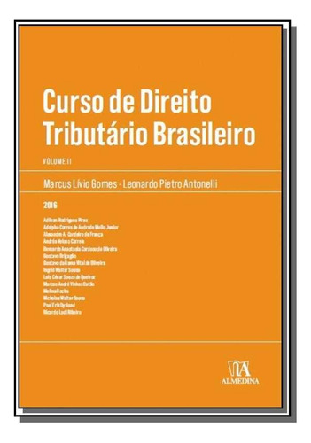 Curso De Direito Tributario Brasileiro - Vol.2, De Marcus Livio Gomes. Editora Almedina, Capa Mole Em Português, 2021