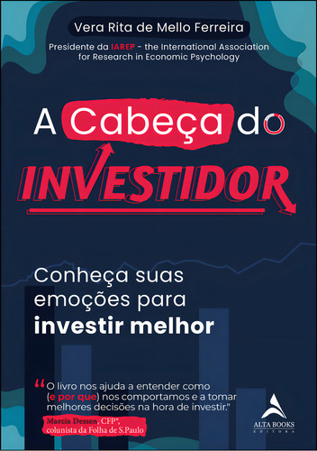Livro A Cabeça Do Investidor: Conheça Suas Emoções Para Investir Melhor