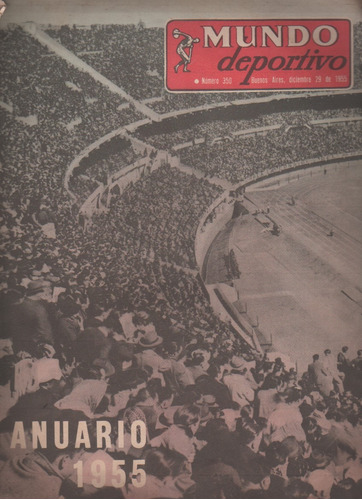 Revista Mundo Deportivo * Anuario Año 1955 - Nº 350