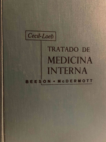 Cecil-loeb - Tratado De Medicina Interna Ii - 11a Edición