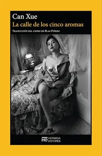 La Calle De Los Cinco Aromas - Xue, Can - *