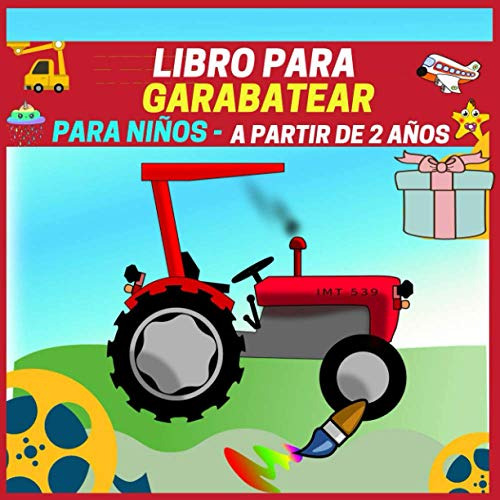 Libro Para Garabatear Para Niños A Partir De 2 Años: Mi Prim