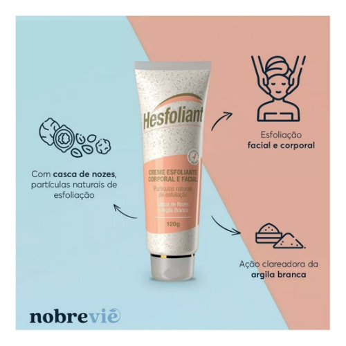 Creme Esfoliante Corporal E Facial Hesfoliant Nobrevie 120g