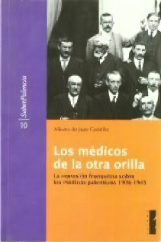 Los Mãâ©dicos De La Otra Orilla, De Juan Castrillo, Albano De. Editorial Calamo Ediciones, Tapa Blanda En Español