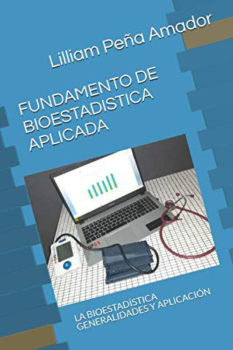 Fundamento De Bioestadistica Aplicada: La Bioestadistica Gen