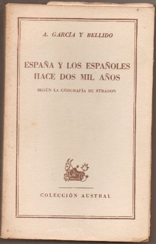 España Y Los Españoles Hace Dos Mil Años. García Y Bellido