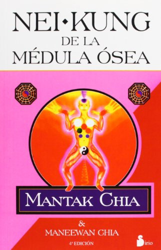 Libro Nei Kung De La Medula Osea Rustica De Chia Mantak Y Ma