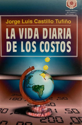 La Vida Diaria De Los Costos - Jorge Luis Castillo Tufiño