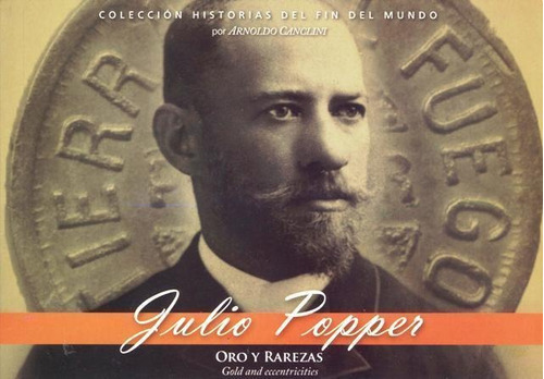 Julio Popper. Oro Y Rarezas - Esp/ing.