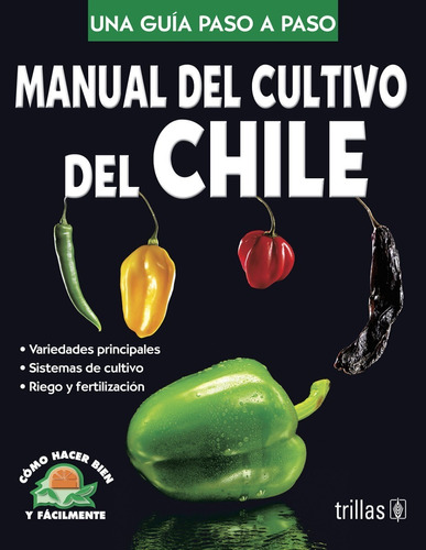 Manual Del Cultivo Del Chile Trillas