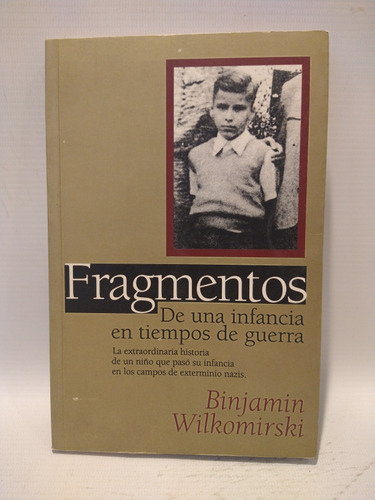 Fragmentos Una Infancia En Tiempos Guerra Wilkomirski 