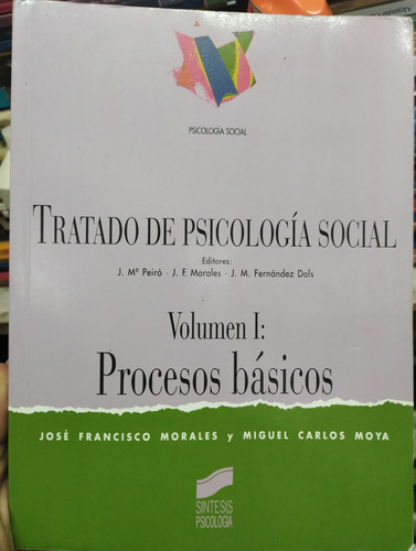 Tratado De Psicología Social Procesos Basico Moya Impecable!