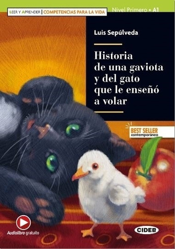 Historia De Una Gaviota Y Del Gato Que Le Enseño A Volar - L