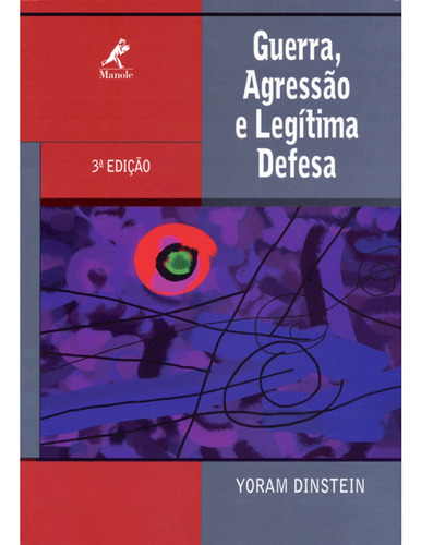 Guerra, agressão e legítima defesa, de Dinstein, Yoram. Editora Manole LTDA, capa mole em português, 2004