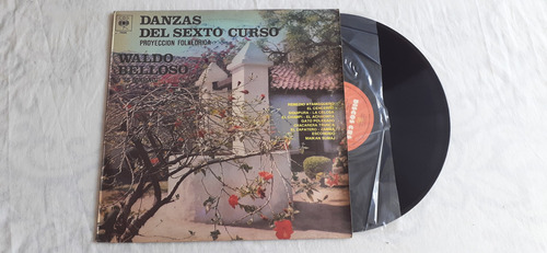 Waldo Belloso Danzas Del Sexto Curso Promo 1979 Vinilo Nm+