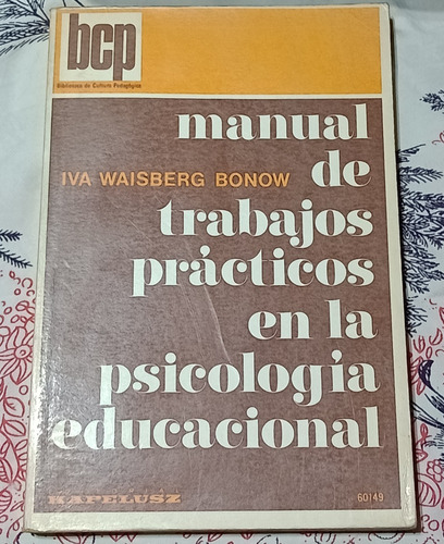 Manual De Trabajos Practicos En La Psicologia Educacional