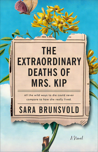 Extraordinary Deaths Of Mrs. Kip, De Brunsvold, Sara. Editorial Revel Fleming H, Tapa Dura En Inglés