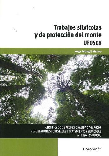Libro Trabajos Silvícolas Y De Protección Del Monte De Jorge