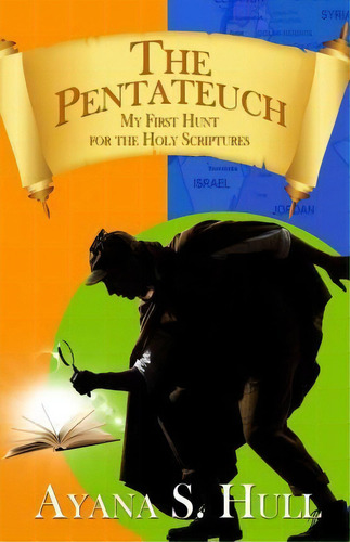 The Pentateuch (us Version), De Ayana S Hull. Editorial Jasher Press Co, Tapa Blanda En Inglés