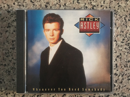 Rick Astley Whenever You Need Sombody