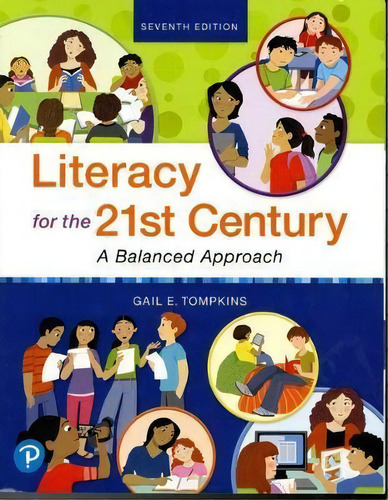 Literacy For The 21st Century : A Balanced Approach, De Gail E. Tompkins. Editorial Pearson Education (us), Tapa Blanda En Inglés