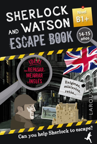 Sherlock & Watson. Escape Book Para Repasar Ingles. 14-15 Aãâos, De Saint-martin, Gilles. Editorial Larousse, Tapa Blanda En Español