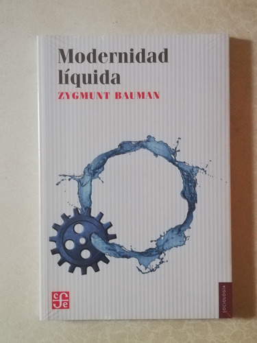 Modernidad Líquida / Zygmunt Bauman / Sociología