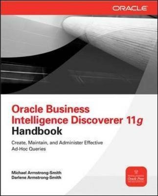 Oracle Business Intelligence Discoverer 11g Handbook - Mi...