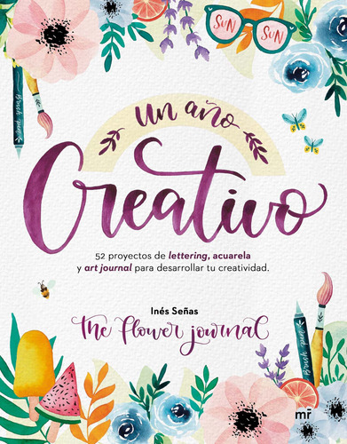 Un Año Creativo - Señas (the Flower Journal), Inés - *