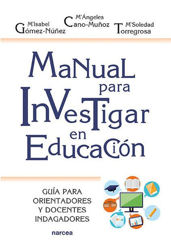 Manual Para Investigar En Educacion - Gomez-nuã¿ez, Mâª I...