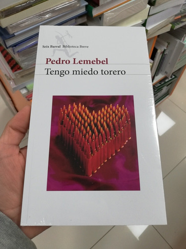 Libro Tengo Miedo Torero - Pedro Lemebel