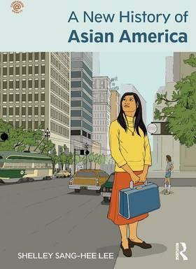 Libro A New History Of Asian America - Shelley Sang-hee Lee