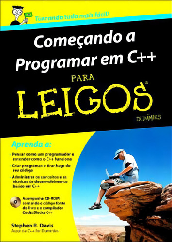 Começando a programar em C para leigos, de Davis, Stephen R.. Editorial Alta Books, tapa mole, edición 1ª edição - 2011 en português