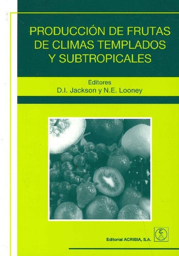 Libro Producción De Frutas De Climas Templados Y Subtropical